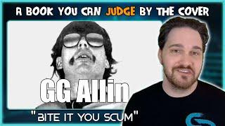 Composer Reacts to GG Allin - Bite It You Scum (REACTION & ANALYSIS)