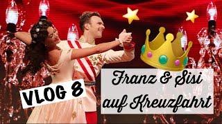 Vlog 8 - Franz & Sisi auf Kreuzfahrt