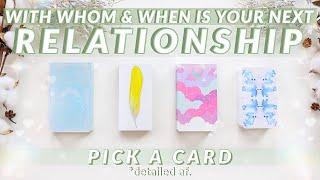 **detailed AF**With WHO & WHEN Will Your Next Relationship Be?(Zodiac-Based)Tarot Reading