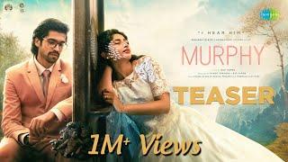 MURPHY - Official Teaser | Prabhu Mundkur, Roshini Prakash, Ila V | BSP Varma