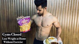 10 Easy Tips To Lose Weight at Home Without Exercise || GYMS CLOSED ||