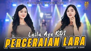Laila Ayu KDI - Perceraian Lara (Official Music Live)