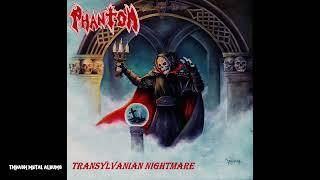 PHANTOM - Transylvanian Nightmare  [2024]  EP