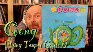 Listening to Gong: Flying Teapot, Side 1