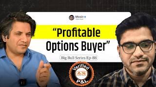 Secrets of a Profitable Options Buyer Revealed | Big Bull Series Ep-88