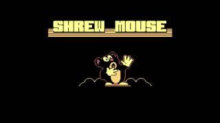 Playing Shrew Mouse Speed Fastest
