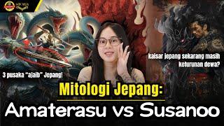 Mitologi Jepang: AMATERASU vs SUSANOO