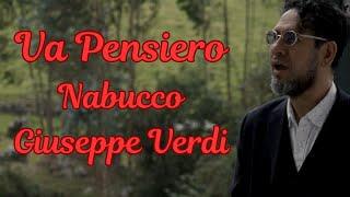 VA PENSIERO - NABUCCO - GIUSEPPE VERDI