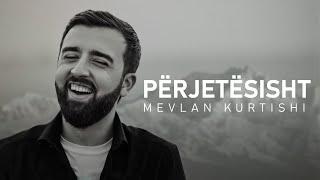 Mevlan Kurtishi - Përjetësisht (2023)