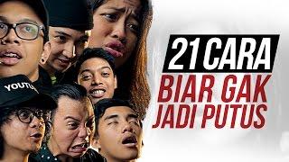 21 CARA BIAR GAK JADI PUTUS feat. EDHOZELL, BENAKRIBO, MARLOERNESTO, DINADINODAY, AULION