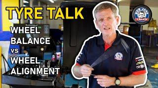 WHEEL BALANCE vs WHEEL ALIGNMENT | Tyre Talk | Bob Jane T-Marts