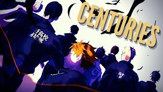 Haikyuu (AMV) || Centuries