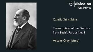 Saint-Saëns Piano Music:  The twelve Bach transcriptions