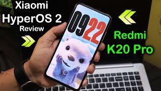 HyperOS 2 Full Review On Redmi K20 Pro!