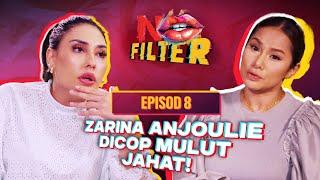 Zarina Anjoulie Dicop Mulut Jahat? "Neelofa yang perfect..." | No Filter - EP08