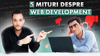 5 Mituri despre Programare Web care te blocheaza sa inveti (de la un Programator la Microsoft)