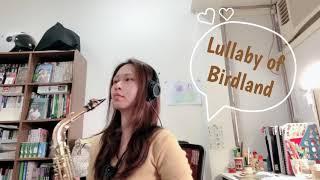 Lullaby of Birdland (Lucy Lin)