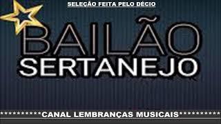 BAILÃO SERTANEJO {seleção feita pelo Décio}