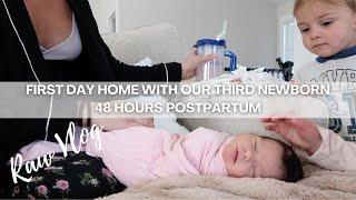 FIRST DAY HOME WITH OUR THIRD NEWBORN BABY | 48 HOURS POSTPARTUM