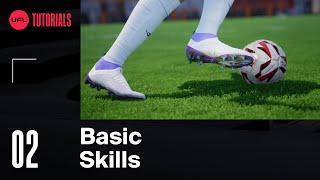 UFL™ Tutorials #2 | Basic Skills