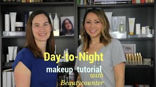 Day-to-Night Makeup Tutorial with Beautycounter