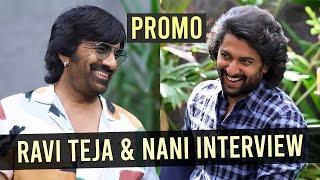 Nani and Ravi Teja interview PROMO | Dharani with Ravanasura | Gulte.com