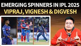Vipraj Nigam, Vignesh Puthur & Digvesh Rathee Are Emerging Spinners of IPL 2025