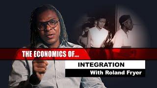 The Economics of … Integration