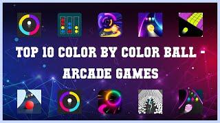 Top 10 Color By Color Ball Android Games