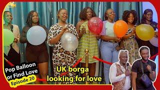 Pop Balloon or Find Love Episode 20 UK Boga Looking For Love #popballoon #comedy #funny #popular