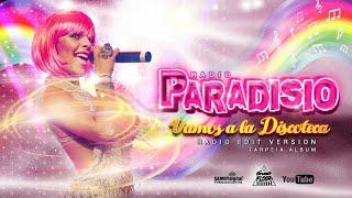 Paradisio - Vamos A La Discoteca (Radio Edit Version) - AUDIOVIDEO - From Tarpeia Album