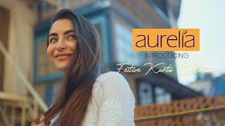 Aurelia Womenswear - Festive Kurta Collection (AD Film) - Sony A7SIII @AureliaWomenswear #fashion