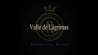 Cover Valle de lágrimas - Emmanuel Reyes