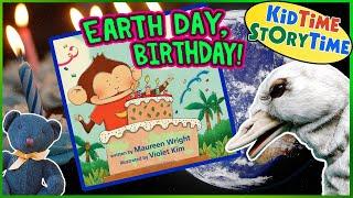 Earth Day, Birthday!  Earth Day for KidsRead Aloud