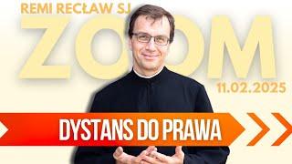 Dystans do prawa | Remi Recław SJ | Zoom - 11.02.2025