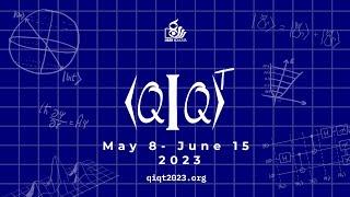 QIQT - 2023 | May 8 - June 15
