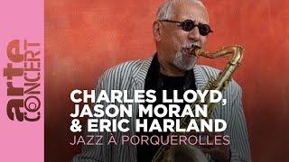 Charles Lloyd, Jason Moran & Eric Harland - Jazz à Porquerolles - ARTE Concert