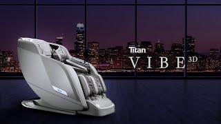 Titan Vibe 3D Massage Chair Feature Video