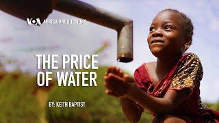 The Price of Water I VOA Africa