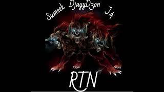 RTN - DjayyD3on x Sumeek x J4