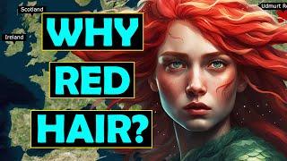 What is the Origin and Reason for Red Hair?