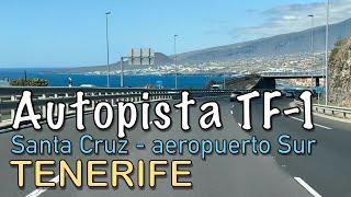 Tenerife - Autopista TF1 Santa Cruz - Aeropuerto Sur 