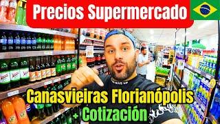 SUPERMERCADO EN CANASVIEIRAS + COTIZACION DE LA MONEDA DOLAR PESO REAL EN FLORIPA