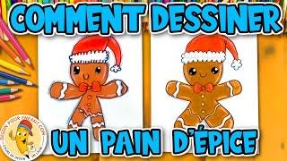 Dessiner Facilement un Bonhomme en Pain d'épice de Noël