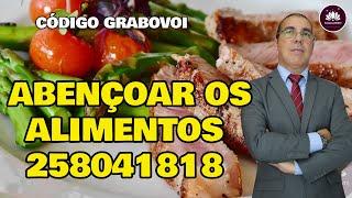 Código de GRABOVOI PARA ABENÇOAR OS ALIMENTOS 258041818. Aumentar a Energia Física, Mental e Saúde.