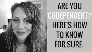 Are You Codependent? Here are 11 Key Symptoms to Look For and How To Recover