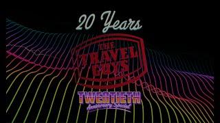 The Travel Guys 20th Anniversary Show