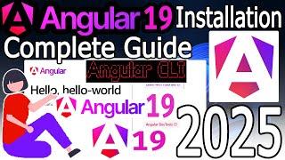 How to Install Angular 19 on Windows 10/11 [ 2025 Update ] Demo Angular Project | Complete Guide