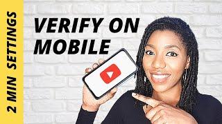 How To Verify Your YouTube Account / Verify YouTube Channel on Mobile  [2021]