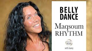 Belly Dance  to Maqsoum Rhythm with Joany